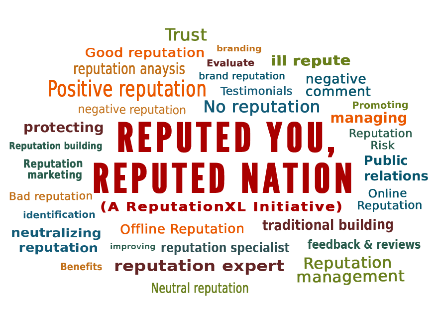 Reputed You, Reputed Nation. Reputed Indian, Reputed India. Reputed You, Reputed Nation. Reputed Indian, Reputed India