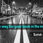 Make way for your book in the media.